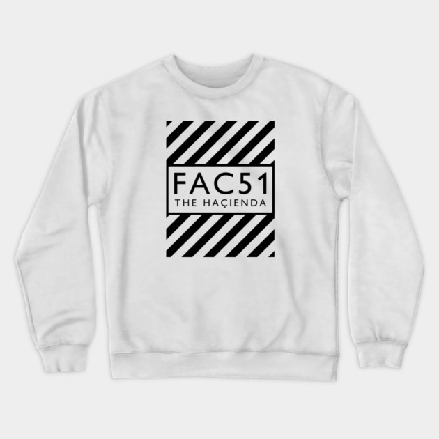 Factory Records Hacienda FAC51 Crewneck Sweatshirt by Timeless Chaos