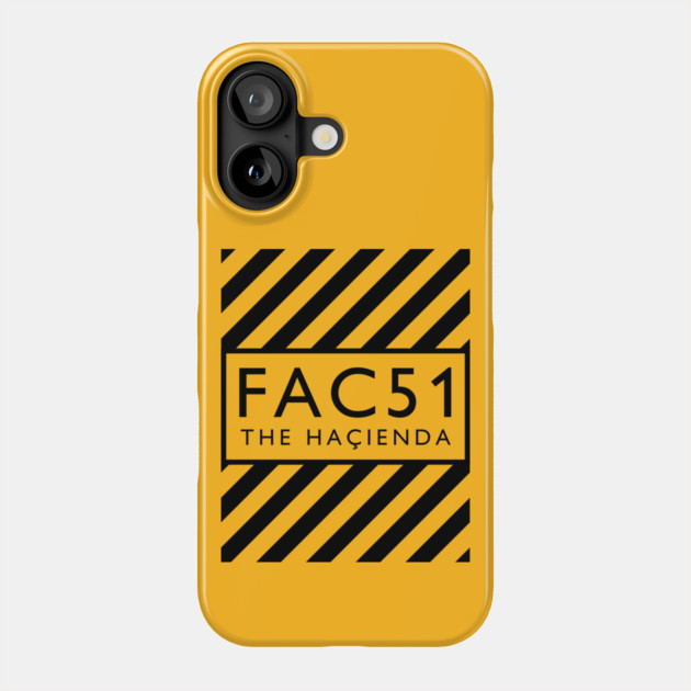 Factory Records Hacienda FAC51 Phone Case by Timeless Chaos