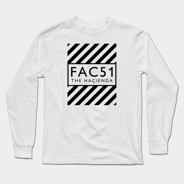 Factory Records Hacienda FAC51 Long Sleeve T-Shirt by Timeless Chaos