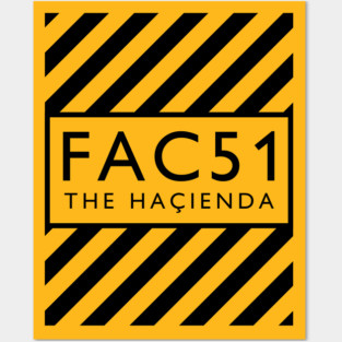 Factory Records Hacienda FAC51 Posters and Art