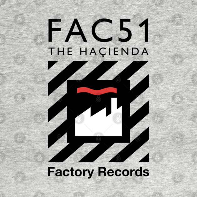 Factory Records Hacienda Design by Timeless Chaos