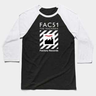 Factory Hacienda Fanart Design Baseball T-Shirt