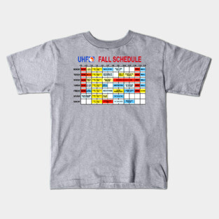 UHF Fall Schedule Kids T-Shirt