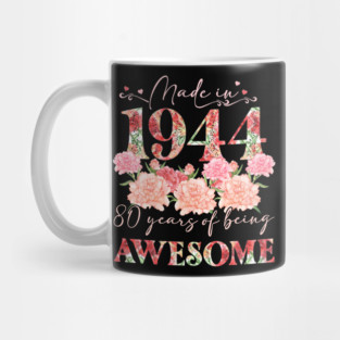 80 Year Old Made In 1944 Floral 80th Birthday Gift For Women Mug