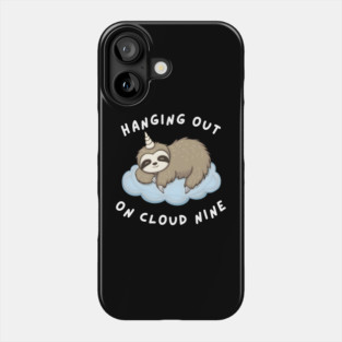 Hanging Out On Cloud Nine Phone Case