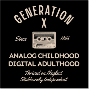 Generation X Posters and Art