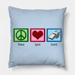 Peace Love Coach Pillow