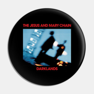The Jesus And Mary Chain Pin