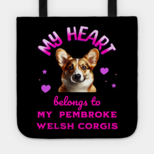 My Heart Belongs to my Pembroke Welsh Corgis Tote