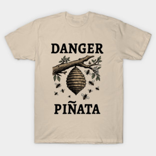 Danger Pinata T-Shirt