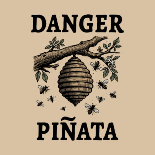 Danger Pinata T-Shirt