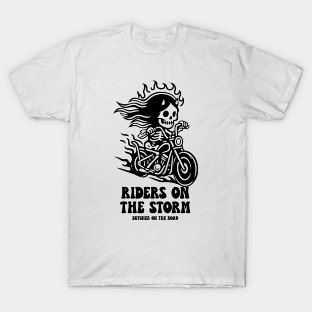 RIDERS ON THE STORM T-Shirt by artslaves