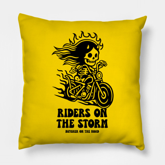 RIDERS ON THE STORM Pillow by artslaves