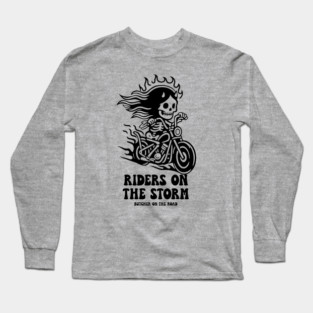 RIDERS ON THE STORM Long Sleeve T-Shirt