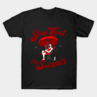 Stay Cool This Summer T-Shirt
