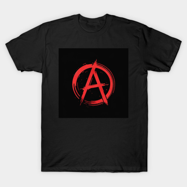 Anarchy! T-Shirt by Hack The Planet