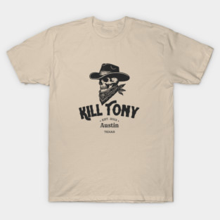 Kill Tony LMTD T-Shirt