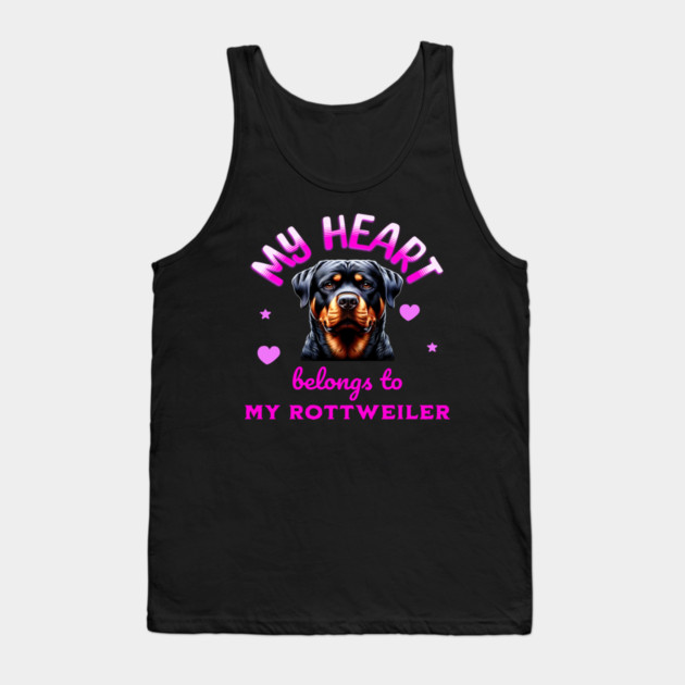 My Heart Belongs to my Rottweiler Tank Top by BirdsnStuff