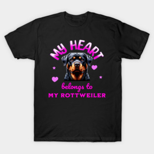My Heart Belongs to my Rottweiler T-Shirt