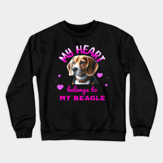 My Heart Belongs to My Beagle Dog Crewneck Sweatshirt by BirdsnStuff