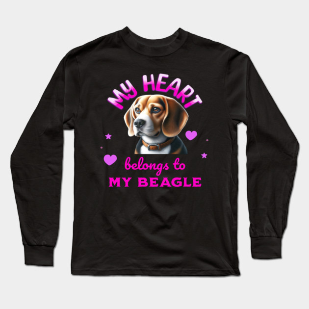 My Heart Belongs to My Beagle Dog Long Sleeve T-Shirt by BirdsnStuff
