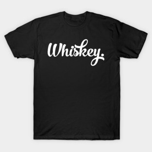Whiskey T-Shirt