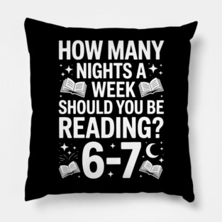 How Many Nights A Week Should You Be Reading 6–7 Pillow