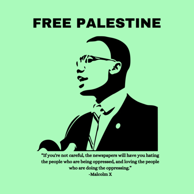 Free Palestine Malcolm X Gaza by QuirkyQuest Creations