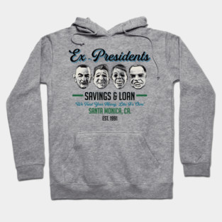 Ex Presidents Savings & Loans Lts Hoodie