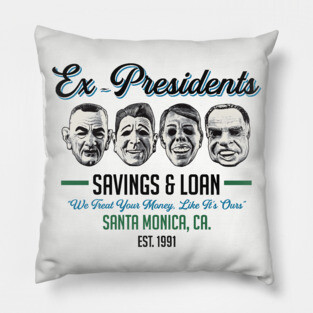 Ex Presidents Savings & Loans Lts Pillow