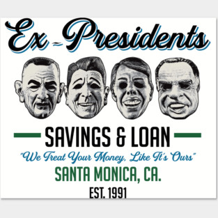 Ex Presidents Savings & Loans Lts Posters and Art