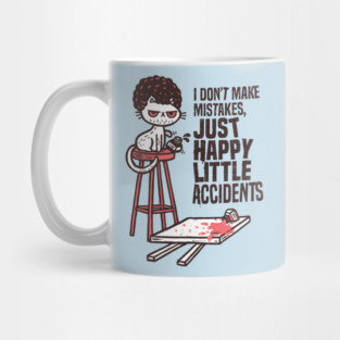 A happy little accident Mug