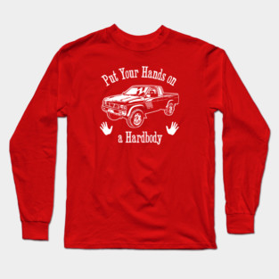 Hands on a Hardbody Long Sleeve T-Shirt