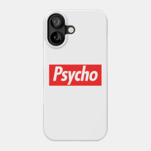 Psycho Phone Case