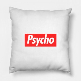Psycho Pillow