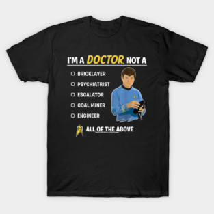 Star Trek Original Series McCoy I'm A Doctor T-Shirt T-Shirt
