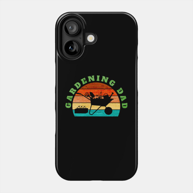 Gardening Dad Phone Case by HolidayBug
