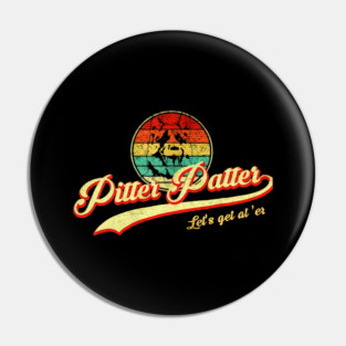 Pitter Patter letterkenny Pin