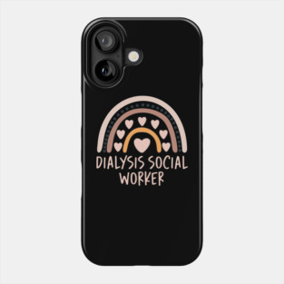 Dialysis Social Worker Phone Case