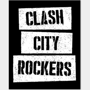 Clash City Rockers Posters and Art