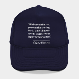 Edgar Allan Poe Quote Hat