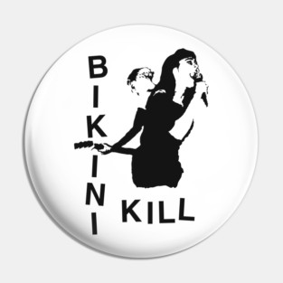 Bikini Kill Pin