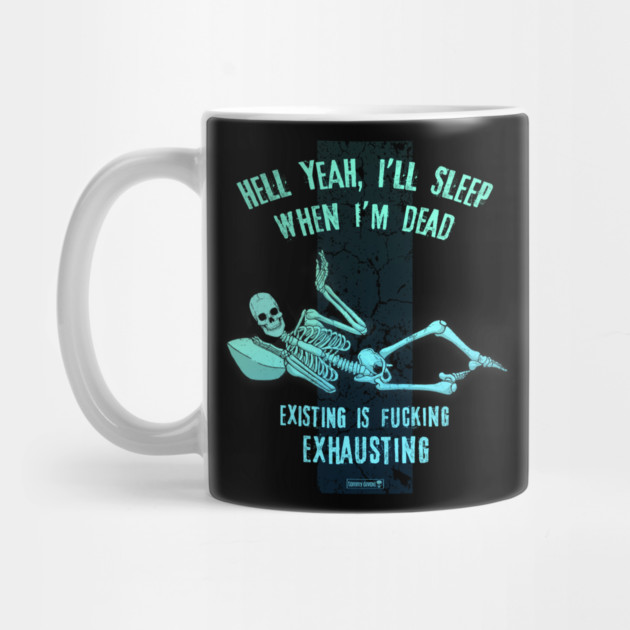 I'll Sleep When I'm Dead by Tommy Devoid