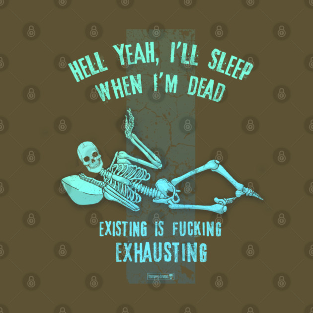 I'll Sleep When I'm Dead by Tommy Devoid