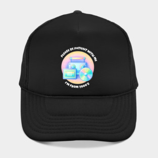 Please be Patient Hat