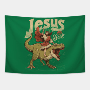 Jesus is Back - Sarcasm Funny Dinosaur Christ Religion Gift Tapestry