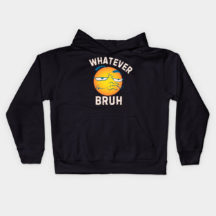 Whatever Bruh Kids Hoodie