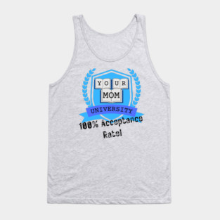 Your Mom University Tank Top