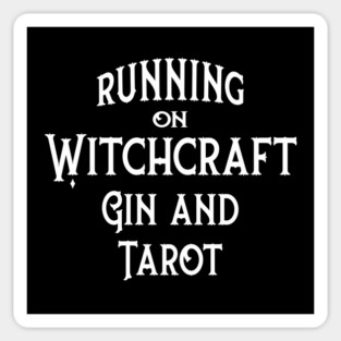 Running on Witchcraft, Gin and Tarot Cheeky Witch® Sticker