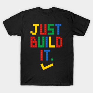 Just Build It Master Builder Building Block Boys Girls T-Shirt